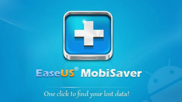EaseUS MobiSaver Crack 7.5 + Android Full Setup Free Download
